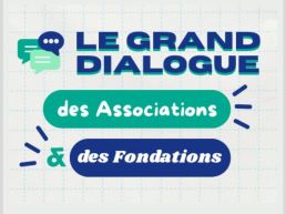 Le Grand dialogue des associations et des fondations