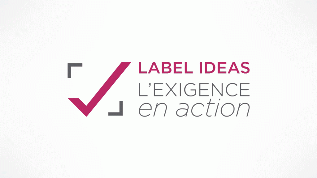 Animation pour présenter le nouveau logo du Label IDEAS avec sa signature "l'exigence en action"