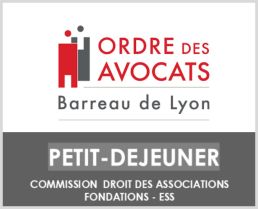 Petit-Déjeuner Ordre des avocats Barreau de Lyon - de la commission droit des associations Fondation ESS