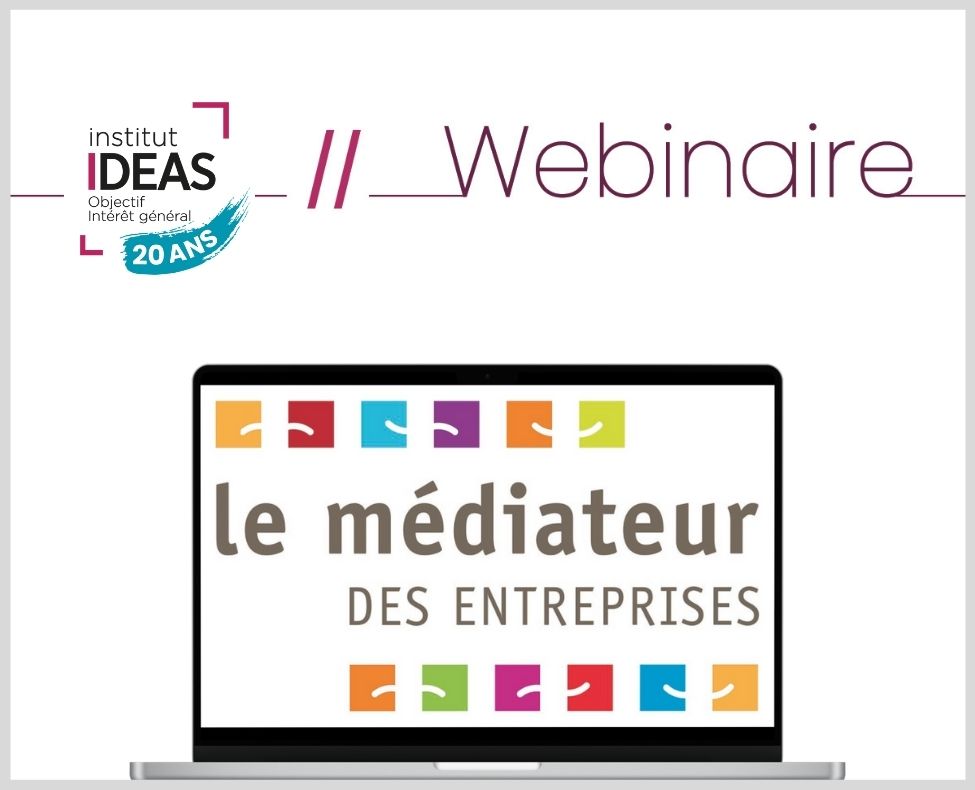 Webinaire avec Le Médiateur des entreprises