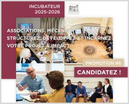 6e promotion de l'Incubateur du Philanthro-Lab